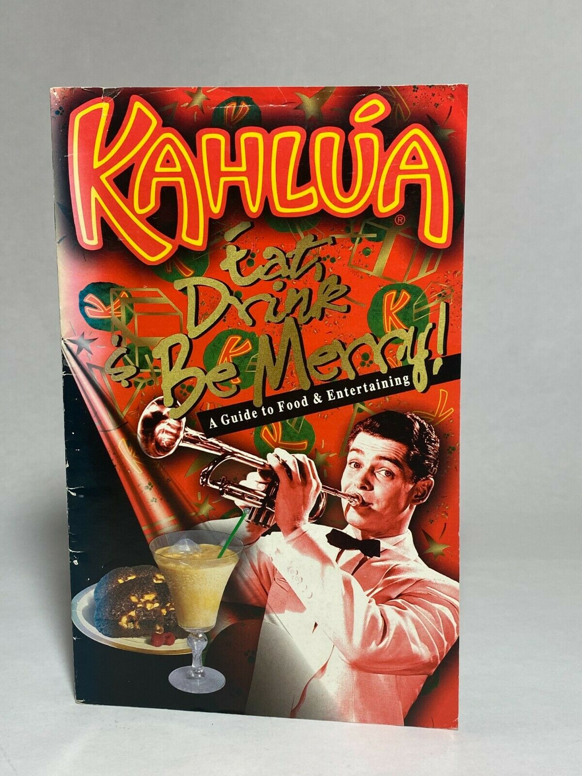 Vtg1997 Recipe Booklet Kahlua Eat Drink & Be Merry Guide To Food Entertaining