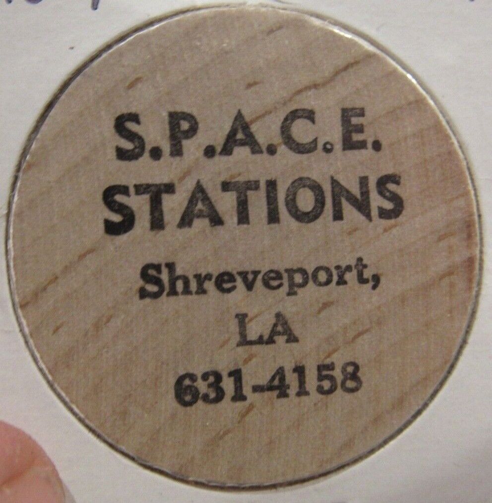 Vintage S.p.a.c.e. Stations Shreveport, La Wooden Nickel - Token Louisiana